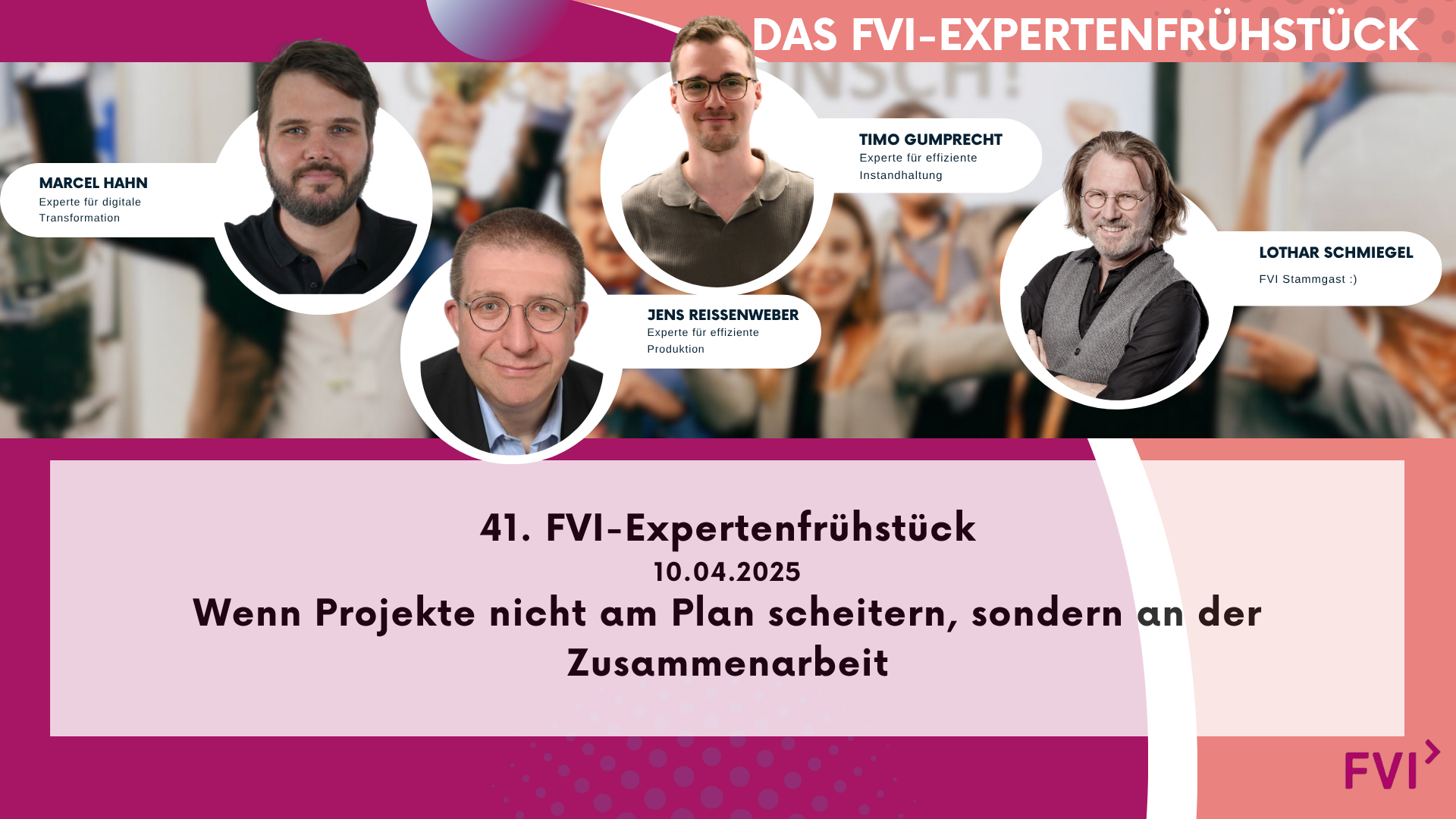 41. FVI-Expertenfrühstück