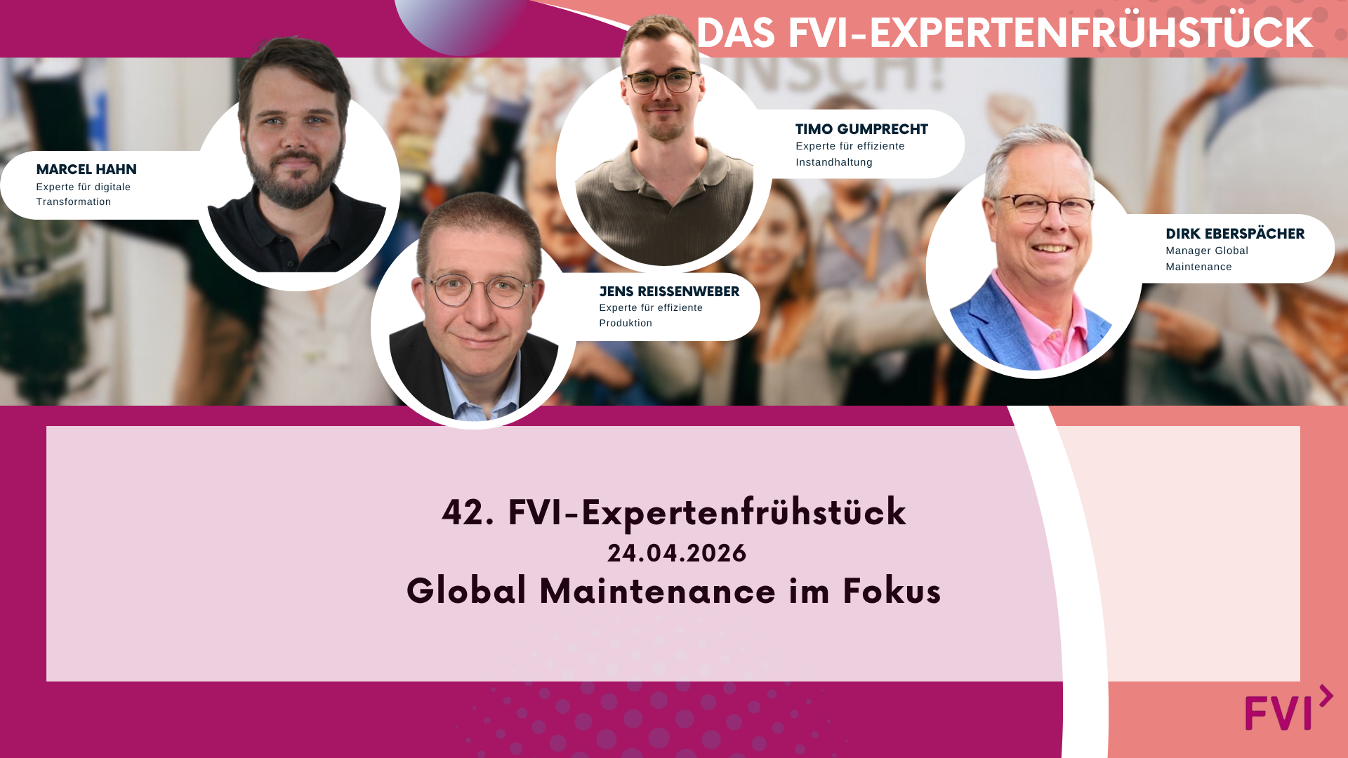 42. FVI-Expertenfrühstück