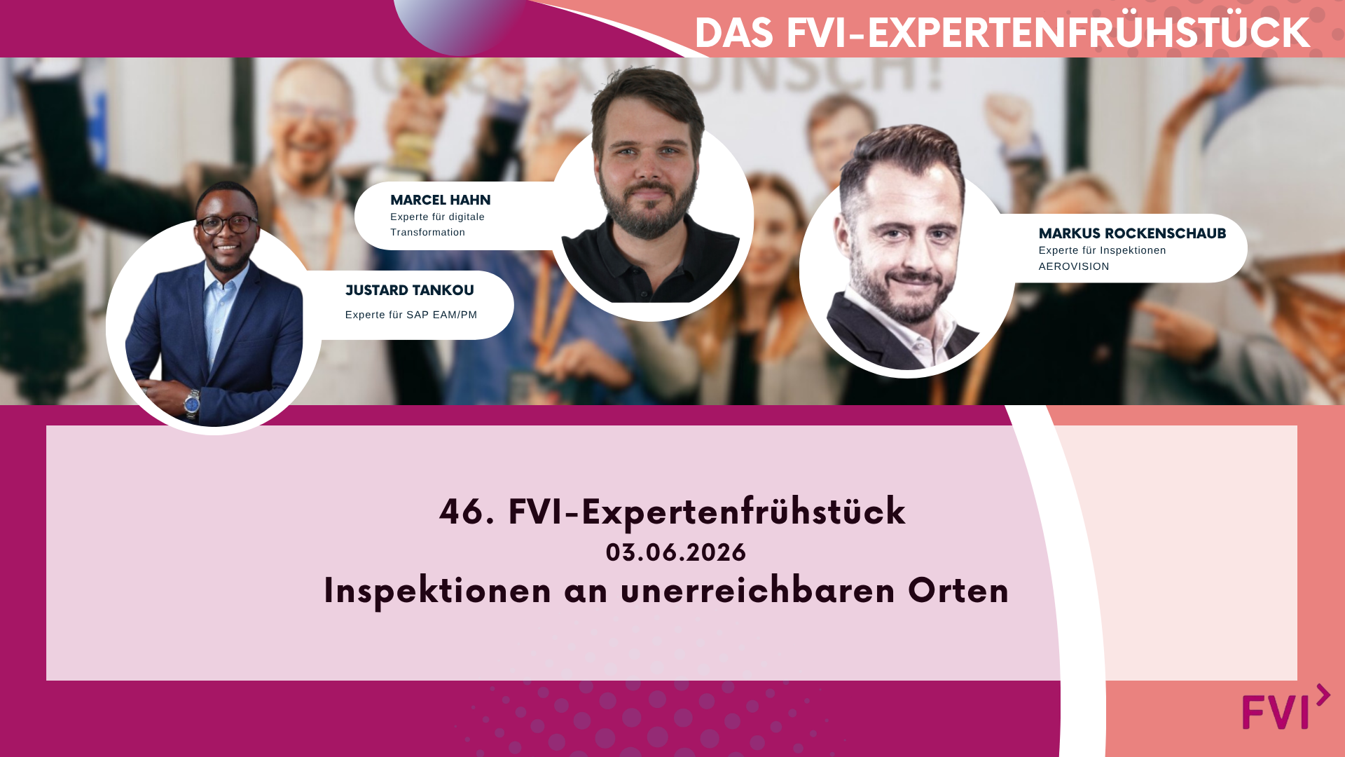 46. FVI-Expertenfrühstück