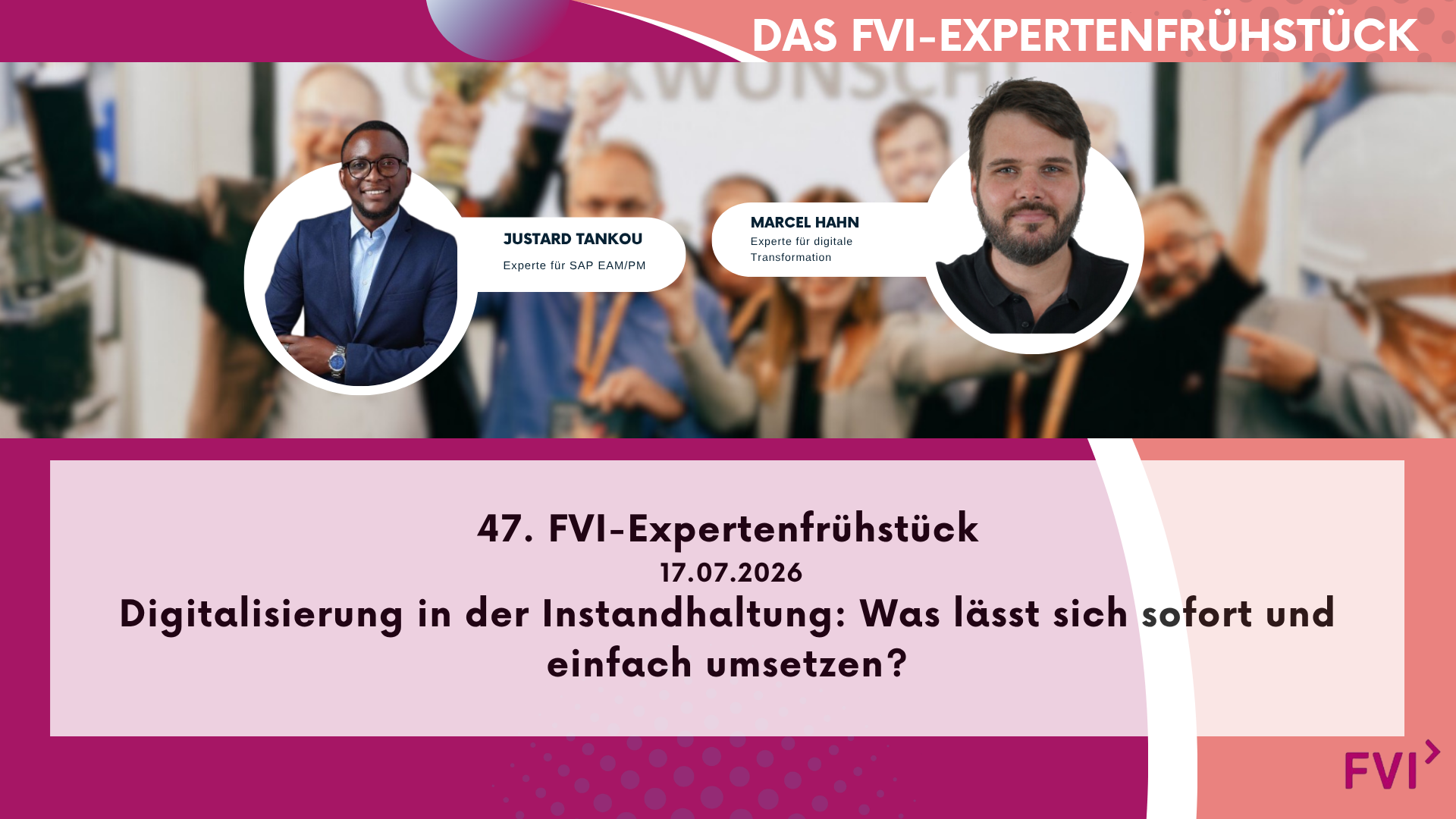 47. FVI-Expertenfrühstück