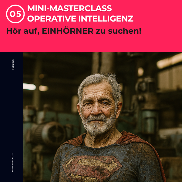 Mini-Masterclass Folge 5: Hör auf, EINHÖRNER zu suchen!